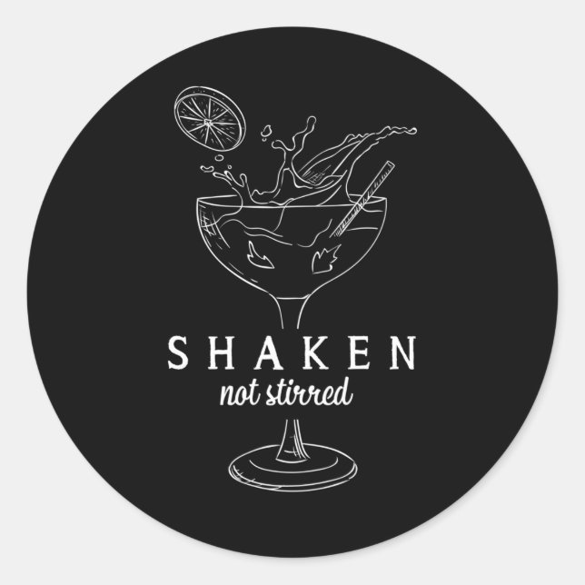 Shaken Martinis Drinking Alcohol Funny Bartender Classic Round Sticker (Front)