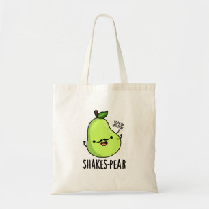 Shakes-pear Funny Pear Fruit Pun  Tote Bag