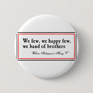 Shakespeare: Band of Brothers 2 Inch Round Button