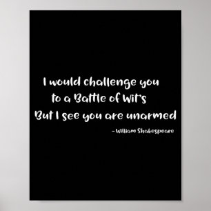 Shakespeare Battle Of Wits Funny Quote S Poster