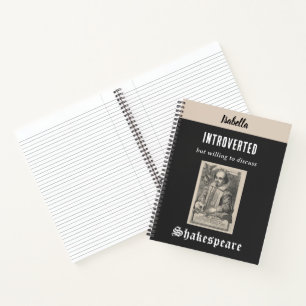 Shakespeare Funny Humourous Personalized Introvert Notebook