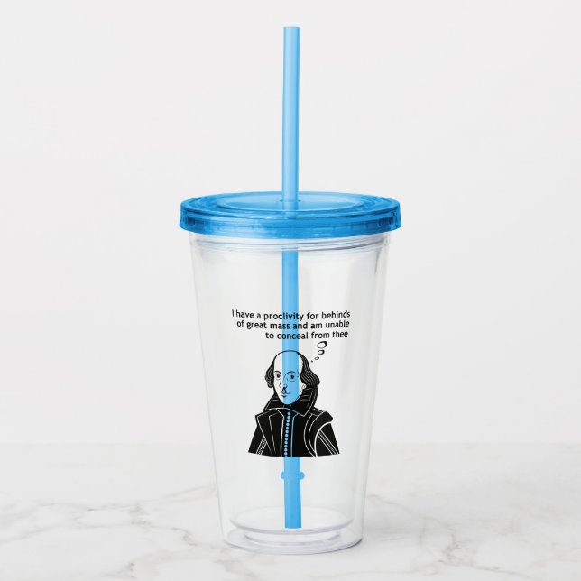 Shakespeare Funny Quote Acrylic Tumbler (Front)
