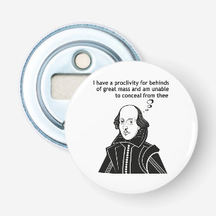 Shakespeare Funny Quote Bottle Opener
