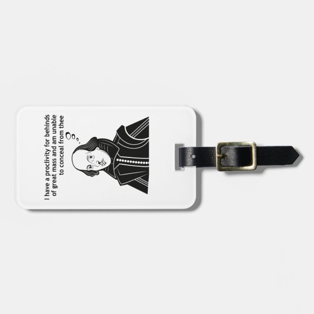 Shakespeare Funny Quote Luggage Tag (Front Horizontal)