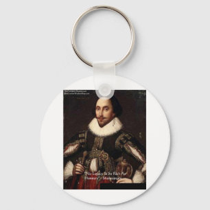 Shakespeare "Honesty Legacy" Quote Gifts & Cards Keychain