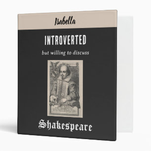 Shakespeare Humour Introvert Caption Funny Literar Binder