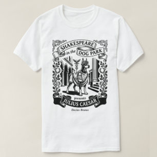 Shakespeare in the Dog Park - Brutus - Doberman T-Shirt