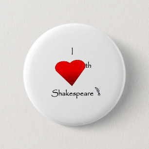 Shakespeare Love 2 Inch Round Button