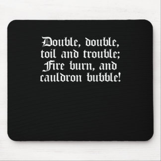 Shakespeare Macbeth Play Quote Double Double Mouse Pad