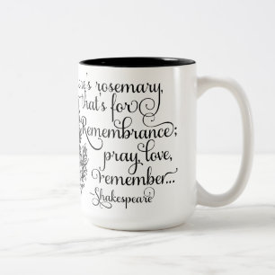 Shakespeare Mug, Rosemary for Remembrance, Hamlet Two-Tone Coffee Mug
