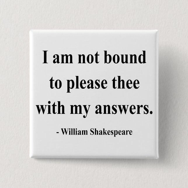 Shakespeare Quote 9a 2 Inch Square Button (Front)