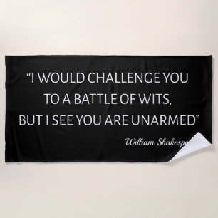 Shakespeare Quote - Battle Of Wits Beach Towel