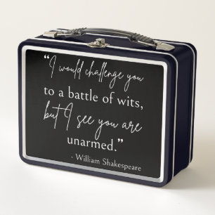 Shakespeare Quote - Battle Of Wits II Metal Lunch Box