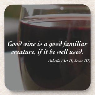 Shakespeare Quote Good Wine Coaster