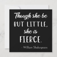 Shakespeare Quote - Little But Fierce II