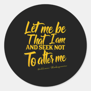 Shakespeare Quote Much Ado About Nothing Gift Play Classic Round Sticker
