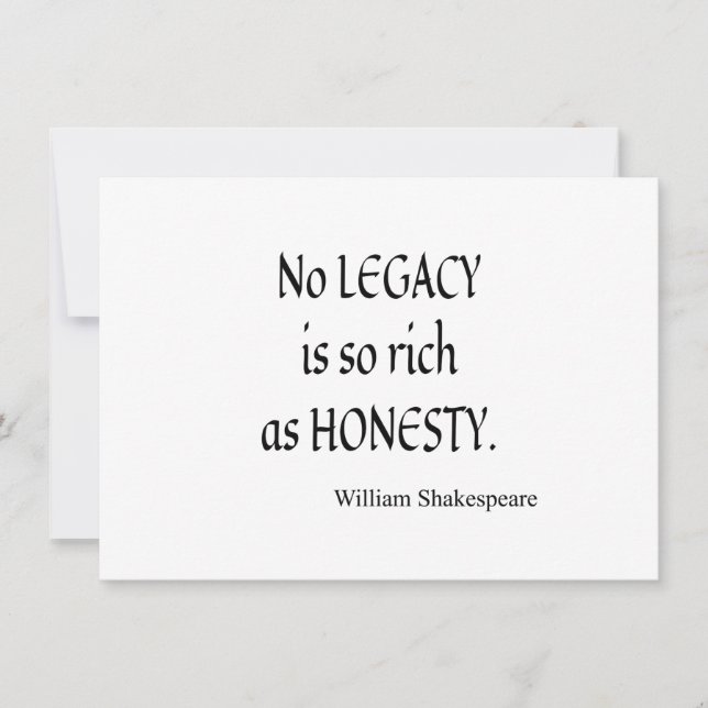 Shakespeare Quote No Legacy So Rich as Honesty (Front)