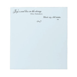 Shakespeare Quote notepad