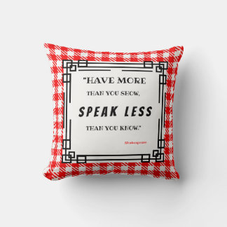 shakespeare quotes, Shepherd's Check, Have more Throw Pillow