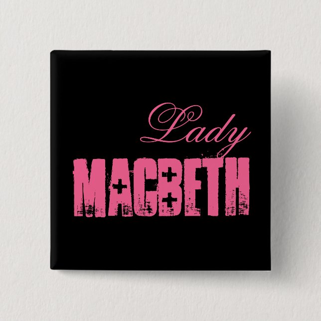 Shakespeare Series - MacBeth 2 Inch Square Button (Front)
