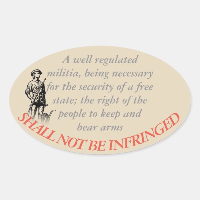Shall Not Be Infringed Oval Sticker (Front)