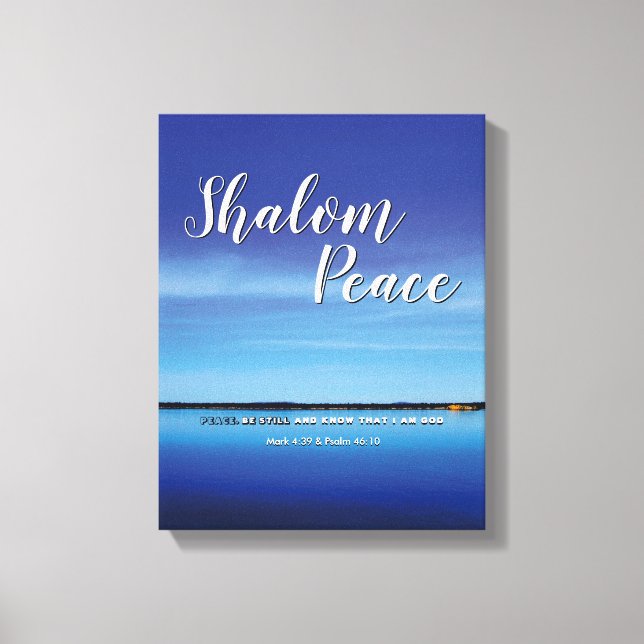 SHALOM PEACE BE STILL Christian Bible Verse  Canvas Print (Front)