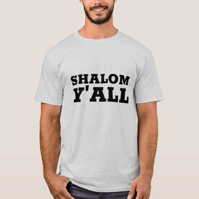 SHALOM Y'ALL T-Shirts (Front)