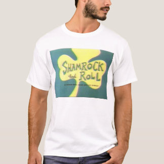 shamrock and roll T-Shirt