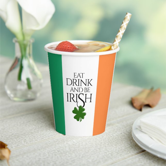 Shamrock Eat Drink and Be Irish Flag Paper Cups (Insitu)