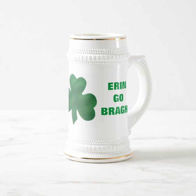 SHAMROCK ERIN GO BRAGH! BEER STEIN (Front Right)
