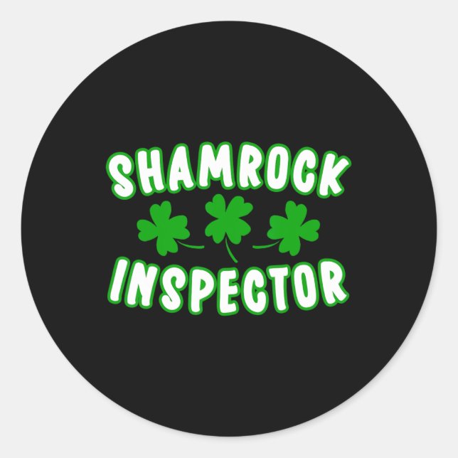 Shamrock Inspector St Patricks Day 1  Classic Round Sticker (Front)