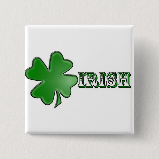 Shamrock Irish Button! 2 Inch Square Button (Front)