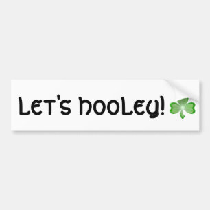 Shamrock 'Let's Hooley!' bumper sticker white