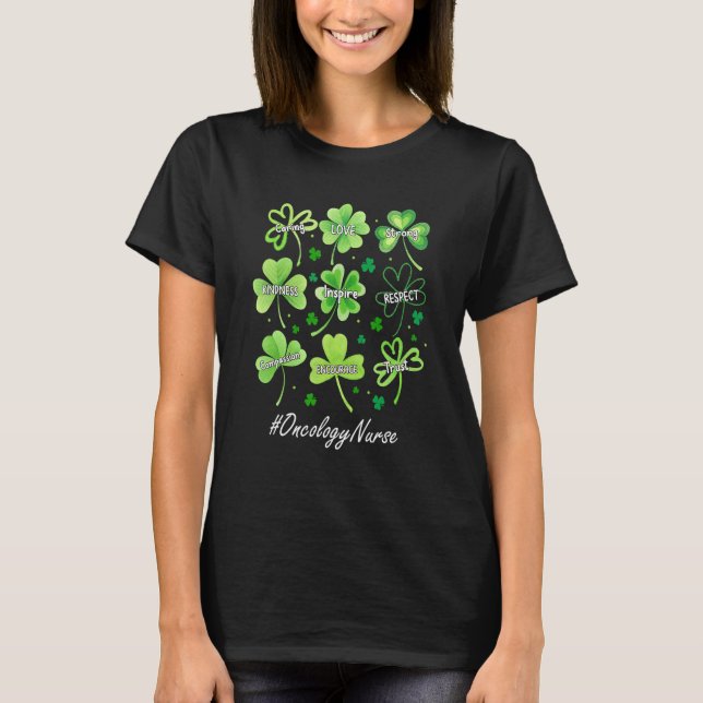 Shamrock Love Inspire Oncology Nurse St Patricks D T-Shirt (Front)