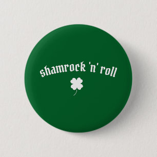 Shamrock n roll St Patrick's Day 2 Inch Round Button