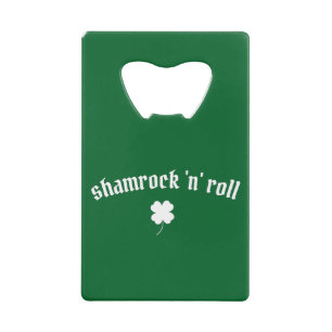 Shamrock n roll St Patrick's Day Credit Card Bottle Opener