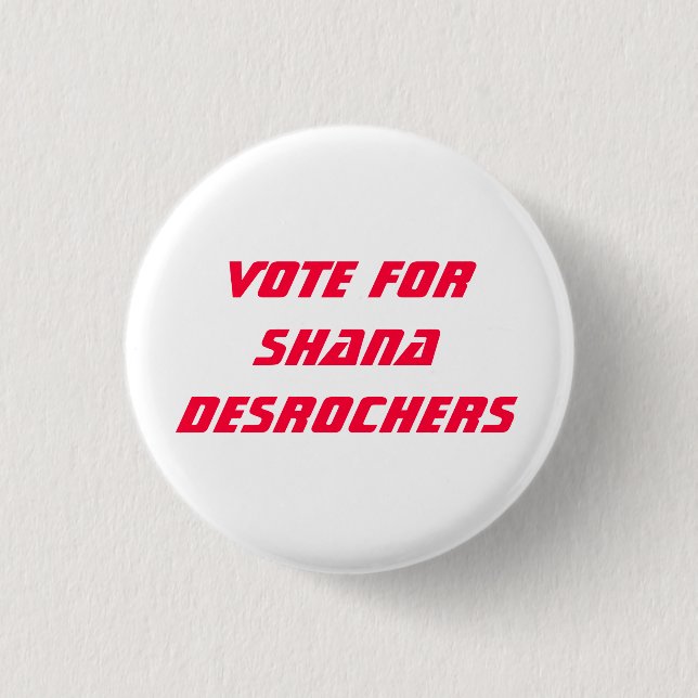 Shana DesRochers 1 Inch Round Button (Front)