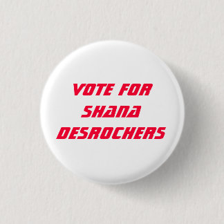 Shana DesRochers 1 Inch Round Button