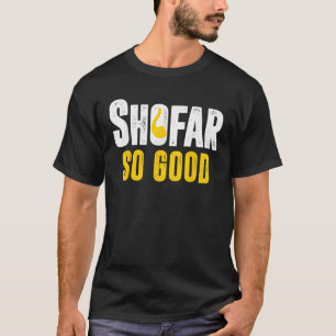 Shana Tova Rosh Hashanah Jewish New Year Shofar So T-Shirt