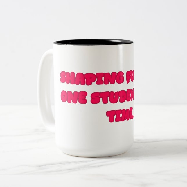 Shaping Futures Student Teacher Educator Gift Two-Tone Coffee Mug (Front Left)