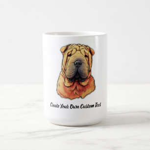 Shar Pei Dog Create Your Own Custom Text  Coffee Mug