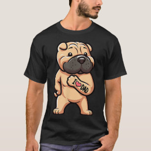 Shar Pei I Love Dad Funny Dog Tattoo _1 T-Shirt