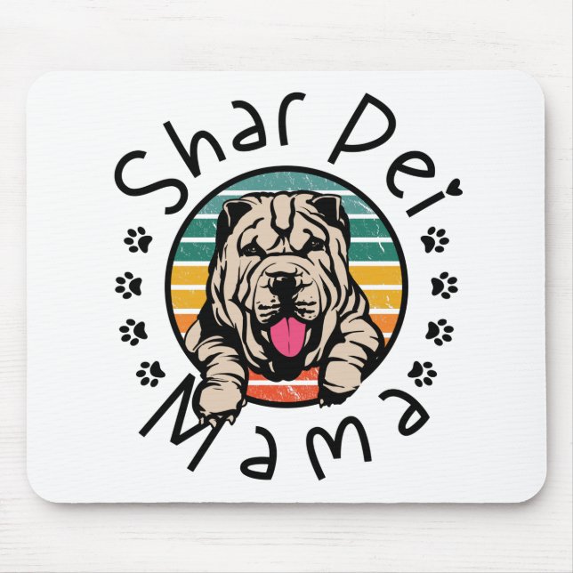 Shar Pei Mama Shar Pei Mom SharPei Lover Mouse Pad (Front)