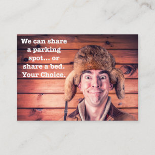 Share A Parking Spot Or Share A Bed - Your Choice Business Card