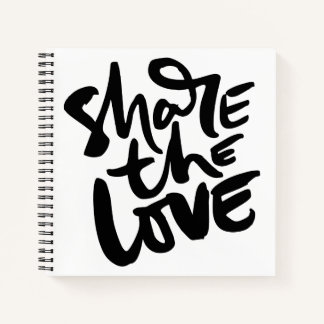 Share Love Art Quote Art Motivational Art Love Quo Notebook