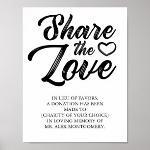 Share the Love - Lieu of Favors Wedding Poster