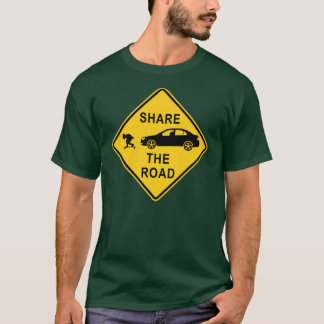 Share the road sign T-Shirt