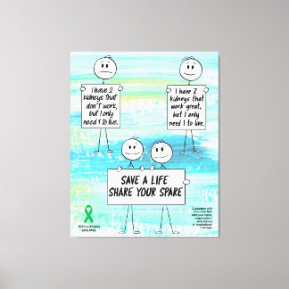 Share Your Spare a Living Kidney Donation Canvas Print