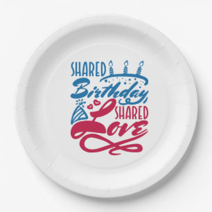 Shared Birthday Shared Love Paper Plate