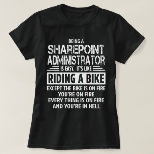 Sharepoint Administrator T-Shirt